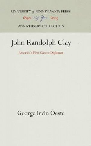 Książka John Randolph Clay George Irvin Oeste