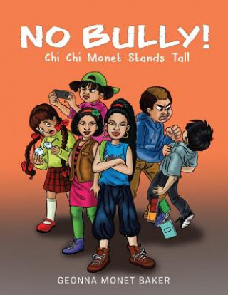 Knjiga No Bully Geonna Monet Baker