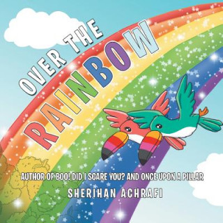 Kniha Over the Rainbow Sherihan Achrafi
