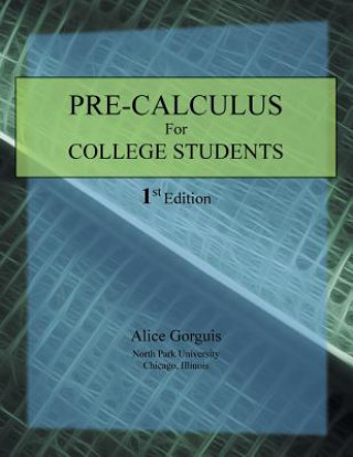 Kniha Pre-Calculus for College Students Alice Gorguis