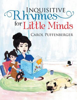 Kniha Inquisitive Rhymes for Little Minds Carol Puffenberger