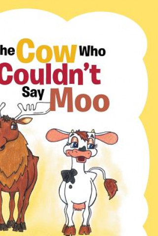 Carte Cow Who Couldn't Say Moo Frieda Oelrich