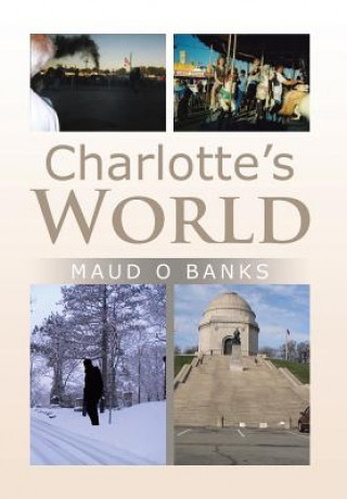 Kniha Charlotte's World Maud O Banks