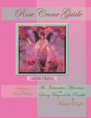 Kniha Rose Crone Guide Feather Redfox