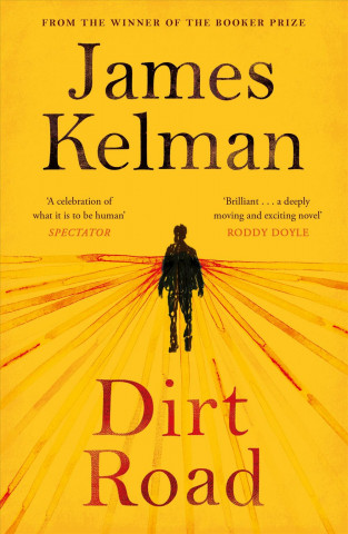 Könyv Dirt Road James Kelman