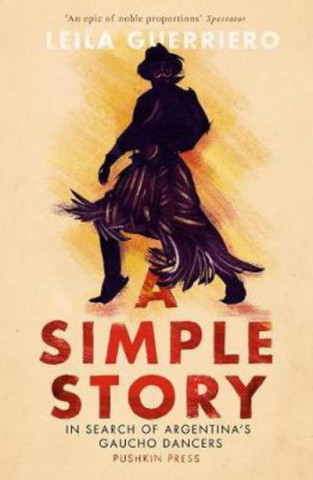 Kniha Simple Story Leila Guerriero