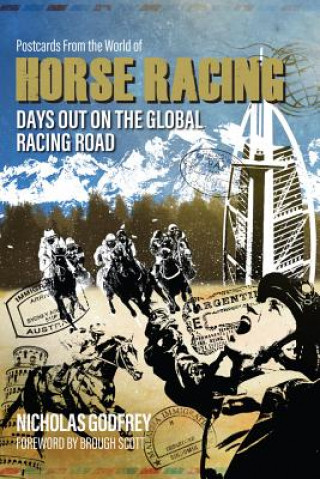 Könyv Postcards from the World of Horse Racing Nick Godfrey