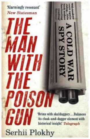 Книга Man with the Poison Gun Serhii Plokhy