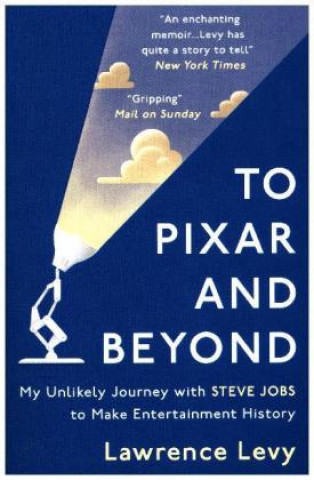 Könyv To Pixar and Beyond Lawrence Levy