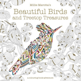 Książka Millie Marotta's Beautiful Birds and Treetop Treasures Millie Marotta