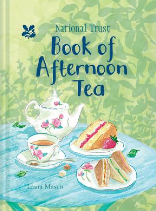 Könyv National Trust Book of Afternoon Tea Laura Mason