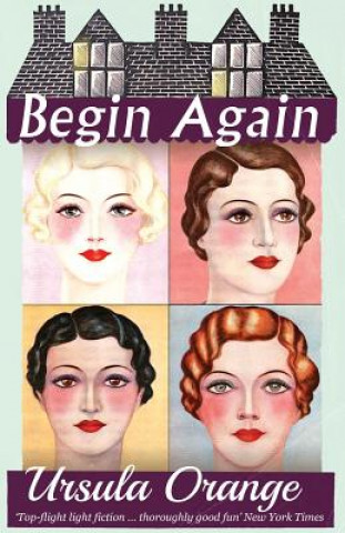Knjiga Begin Again Ursula Orange