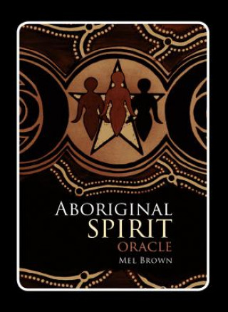 Книга Aboriginal Spirit Oracle Mel Brown
