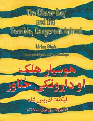 Książka Clever Boy and the Terrible Dangerous Animal (English and Pashto EDN) Idries Shah