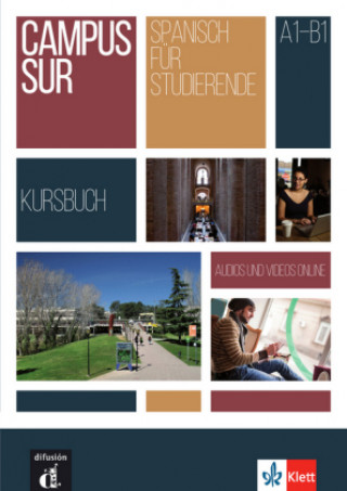 Könyv Campus Sur A1-B1 - Kursbuch + Audios und Videos online 