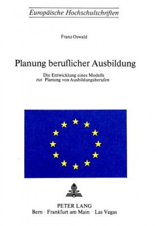 Książka Planung beruflicher Ausbildung Franz Oswald