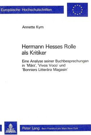 Könyv Hermann Hesses Rolle als Kritiker Annette Kym