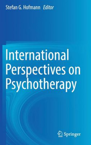 Книга International Perspectives on Psychotherapy Stefan Hofmann