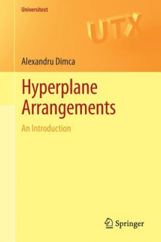 Kniha Hyperplane Arrangements Alexandru Dimca