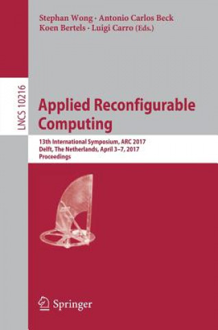 Kniha Applied Reconfigurable Computing Stephan Wong