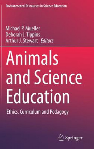 Книга Animals and Science Education Michael P. Mueller