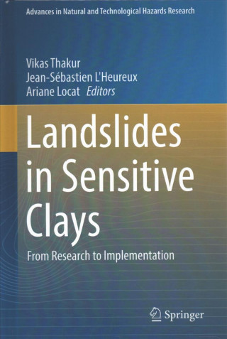 Knjiga Landslides in Sensitive Clays Vikas Thakur