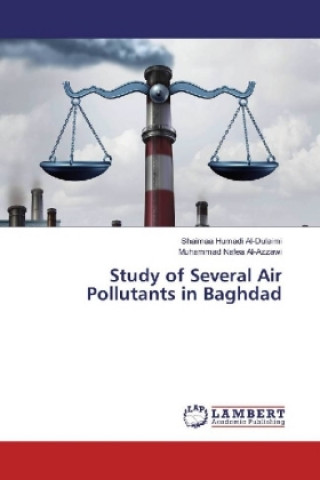 Knjiga Study of Several Air Pollutants in Baghdad Shaimaa Humadi Al-Dulaimi