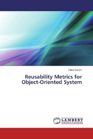 Book Reusability Metrics for Object-Oriented System Parul Gandhi
