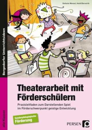 Kniha Theaterarbeit mit Förderschülern Stefanie Wenzel