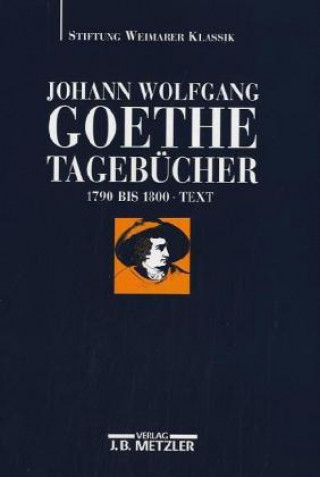 Kniha Johann Wolfgang Goethe: Tagebucher Johann Wolfgang von Goethe