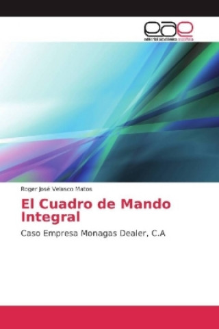 Könyv El Cuadro de Mando Integral Roger José Velasco Matos
