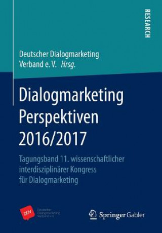 Kniha Dialogmarketing Perspektiven 2016/2017 Deutscher Dialogmarketing Verband e. V. DDV