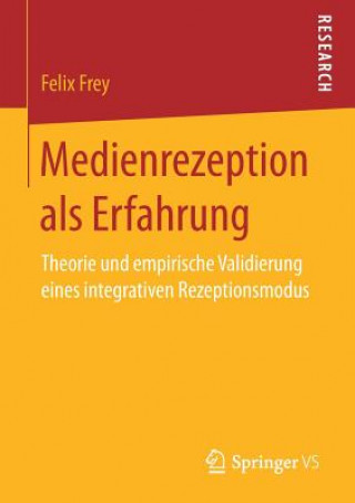 Βιβλίο Medienrezeption ALS Erfahrung Felix Frey