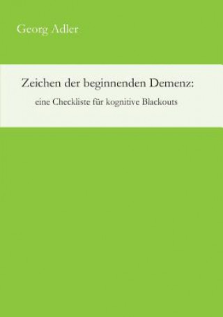 Kniha Zeichen der beginnenden Demenz Georg Adler