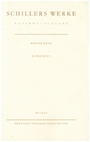 Książka Schillers Werke. Nationalausgabe Friedrich von Schiller