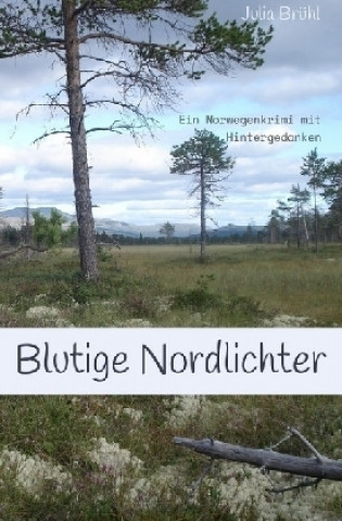 Libro Blutige Nordlichter Julia Yovanna Susanne Brühl