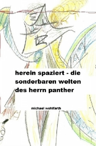 Könyv Hereinspaziert Michael Wohlfahrt