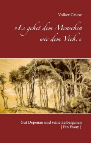 Könyv "Es gehet dem Menschen wie dem Vieh." Volker Griese