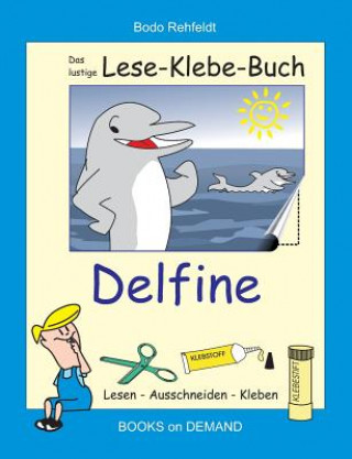 Carte lustige Lese-Klebe-Buch Delfine Bodo Rehfeldt
