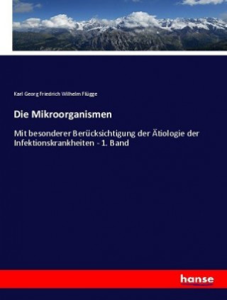 Carte Mikroorganismen Karl Georg Friedrich Wilhelm Flügge