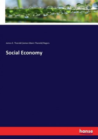Carte Social Economy James E. Thorold (James Edwin Thorold) Rogers
