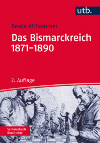 Kniha Das Bismarckreich 1871-1890 Beate Althammer