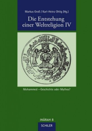 Buch Die Entstehung einer Weltreligion. Tl.4 Karl-Heinz Ohlig