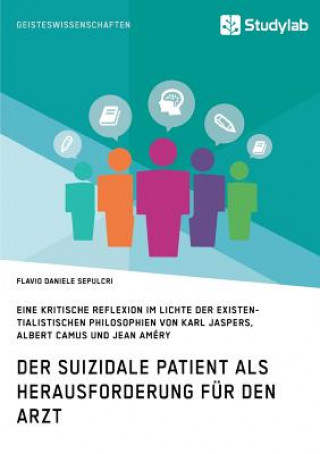 Könyv suizidale Patient als Herausforderung fur den Arzt Flavio Daniele Sepulcri
