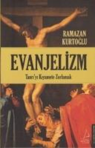 Livre Evanjelizm Ramazan Kurtoglu