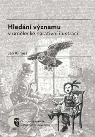 Book Hledání významu v umělecké narativní ilustraci Jan Klimeš