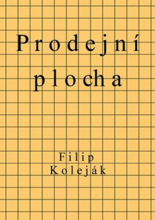 Книга Prodejní plocha Filip Koleják
