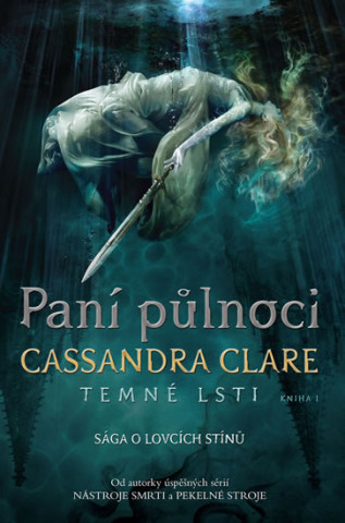 Kniha Paní půlnoci Cassandra Clare