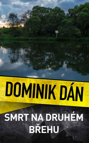 Book Smrt na druhém břehu Dominik Dán