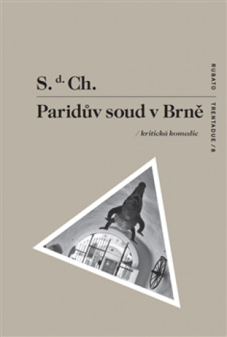 Book Paridův soud v Brně S. d.CH.
